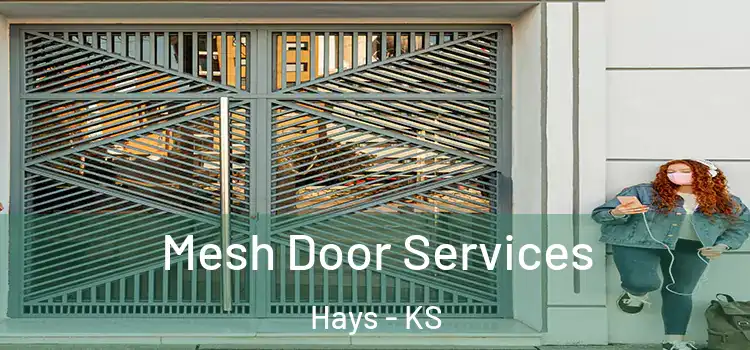 Mesh Door Services Hays - KS