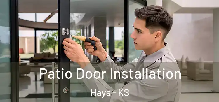 Patio Door Installation Hays - KS