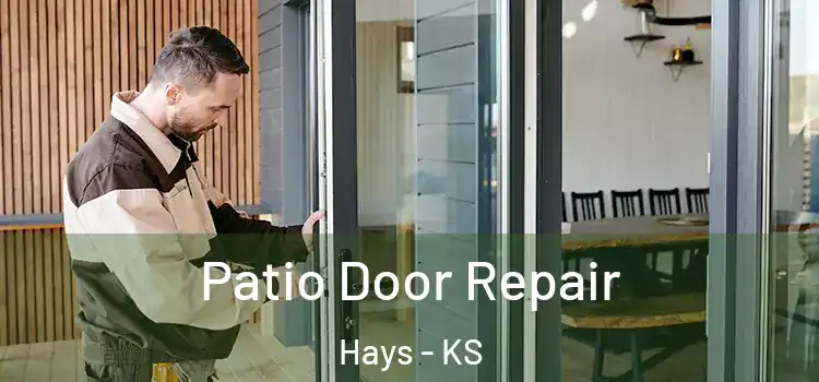 Patio Door Repair Hays - KS